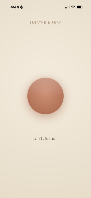 Breathe and pray screen with a glowing circle and the words Lord Jesus, be with me.